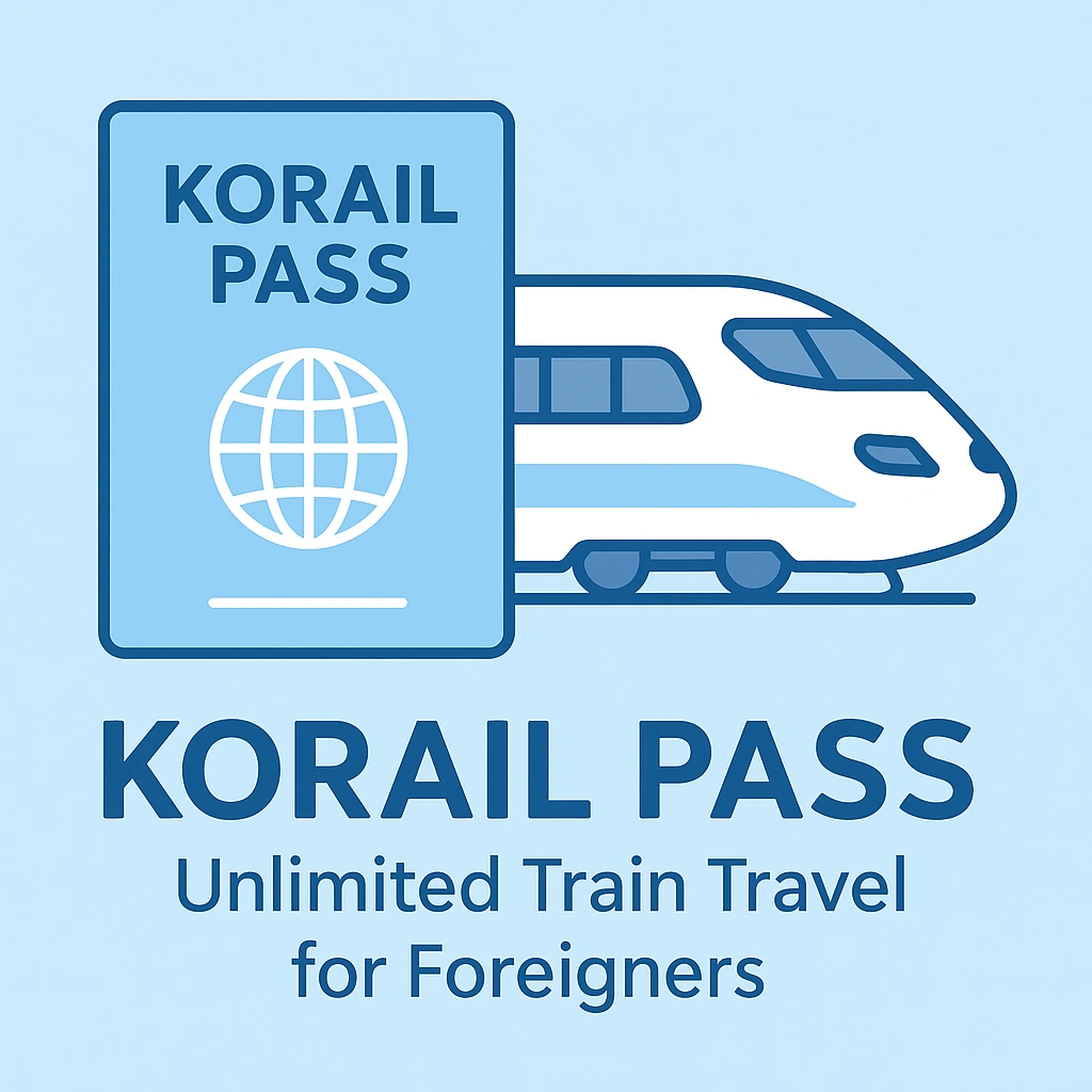 KORAIL PASS – Unlimited Train Travel for Foreigners